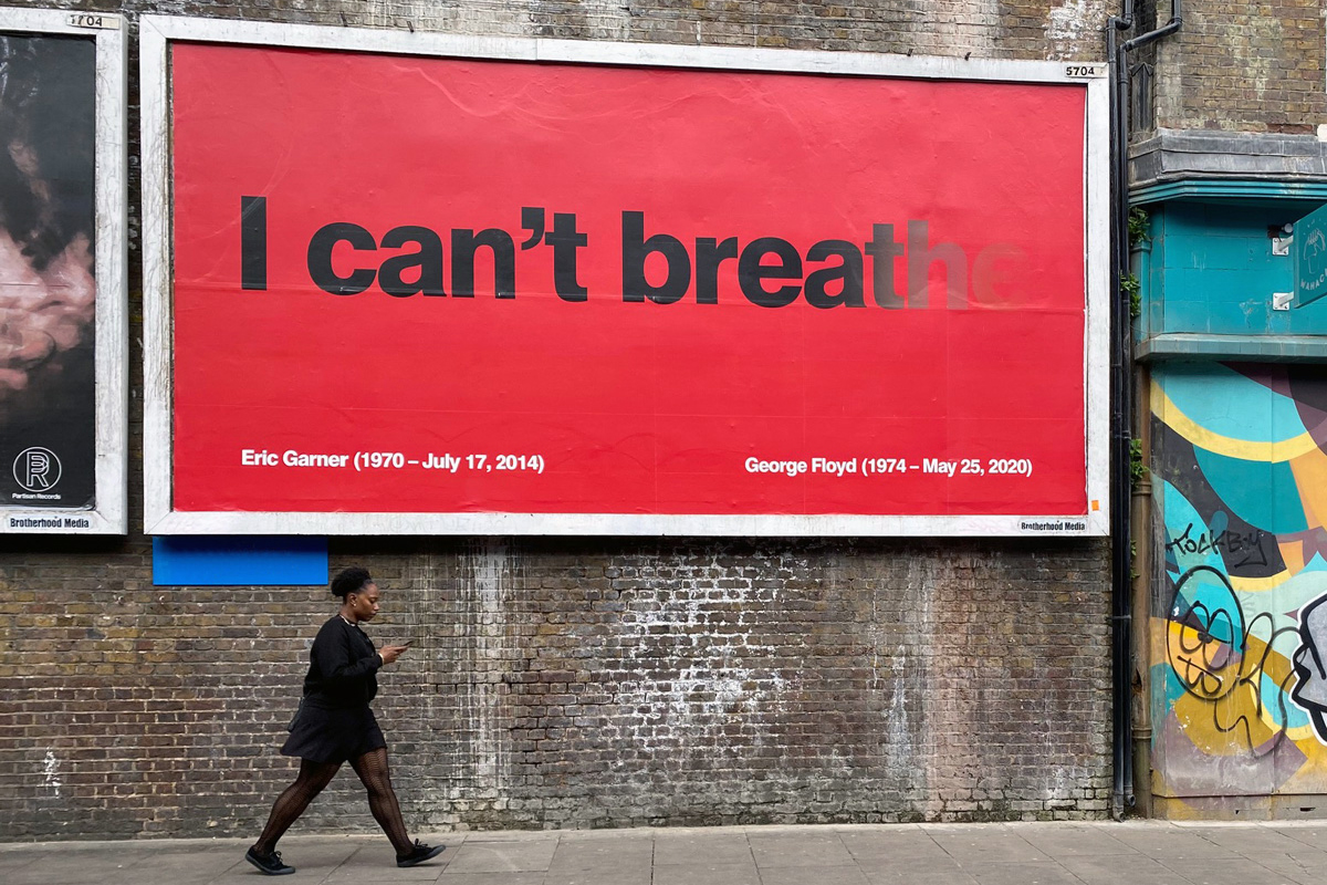 Black Outdoor Art project created fro encourage social change & amplify Black voices and creativity - 'I Can't Breath Poster' in remembrance of Eric Garner and George Floyd 