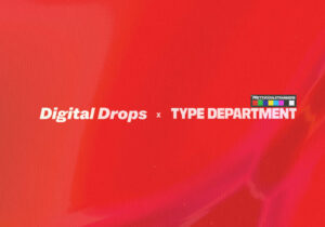 Digital Drops x Type Department, prettycoolstrangers