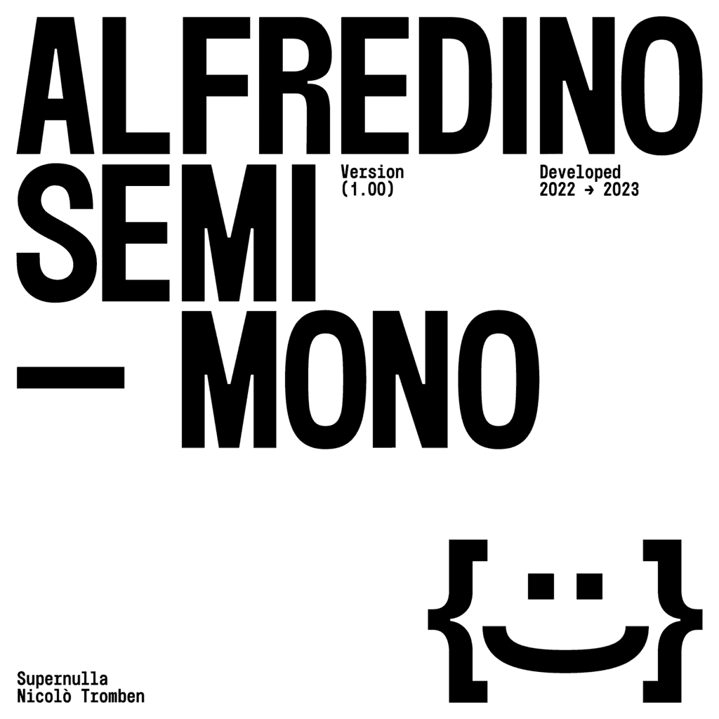 Supernulla Alfredino Semi Mono typeface