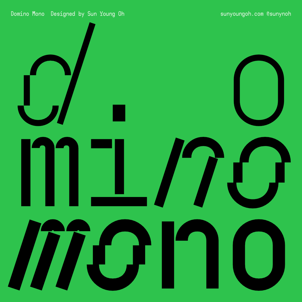 Domino typeface by Sun Young
