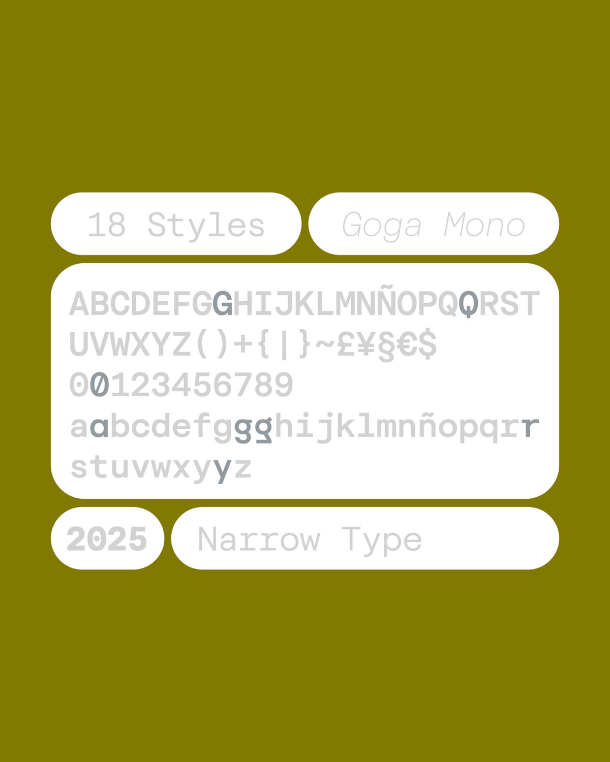 Narrow Type Goga Mono